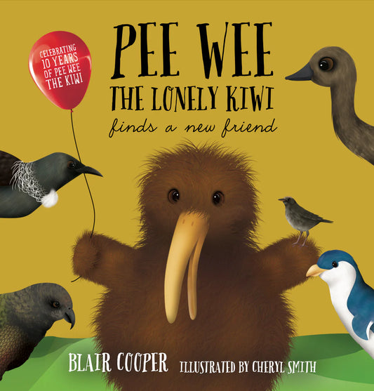 Pee Wee The Lonely Kiwi 10 Year Edition