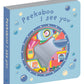 Peek-a-Boo I See You Mirror Board Book