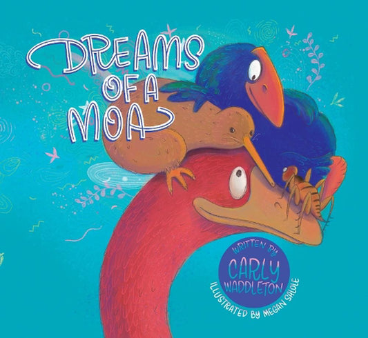 Dreams of a Moa