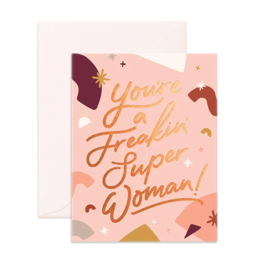 Freakin' Super Woman Greeting Card